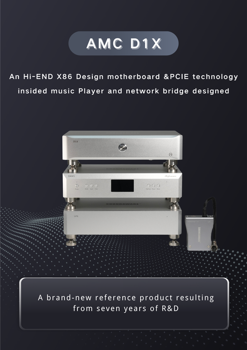 AMC D1X : An Hi-END X86 Design motherboard & PCIE technology insided music Player and network bridge designed